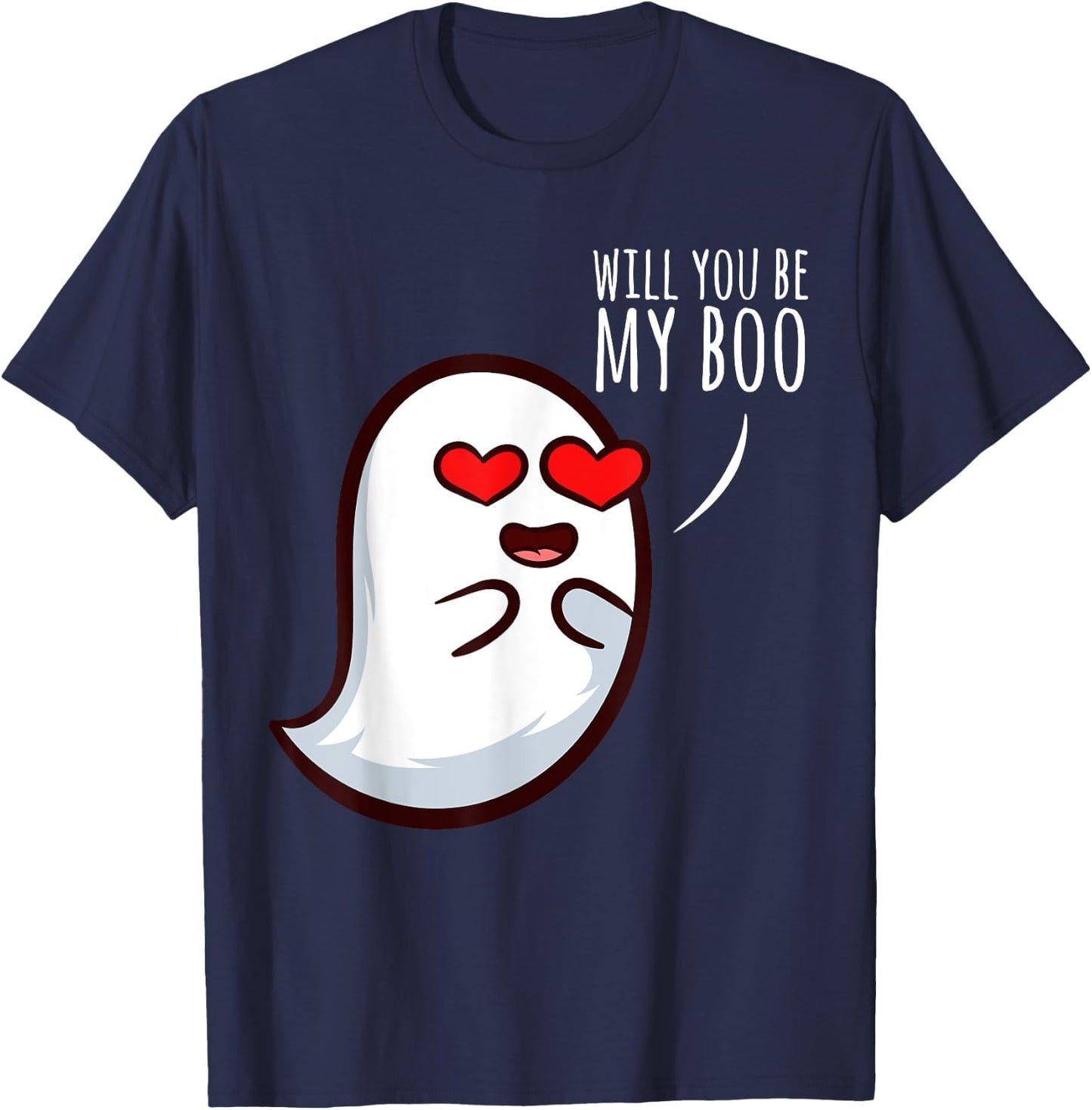 Will you be my boo Halloween Costume 2020 Ghost Witches T-Shirt - T-Shirt | Navy