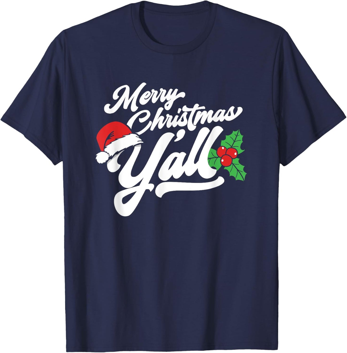 Merry Christmas, Y'all Funny Country Southern Holiday T-Shirt - T-Shirt | Navy