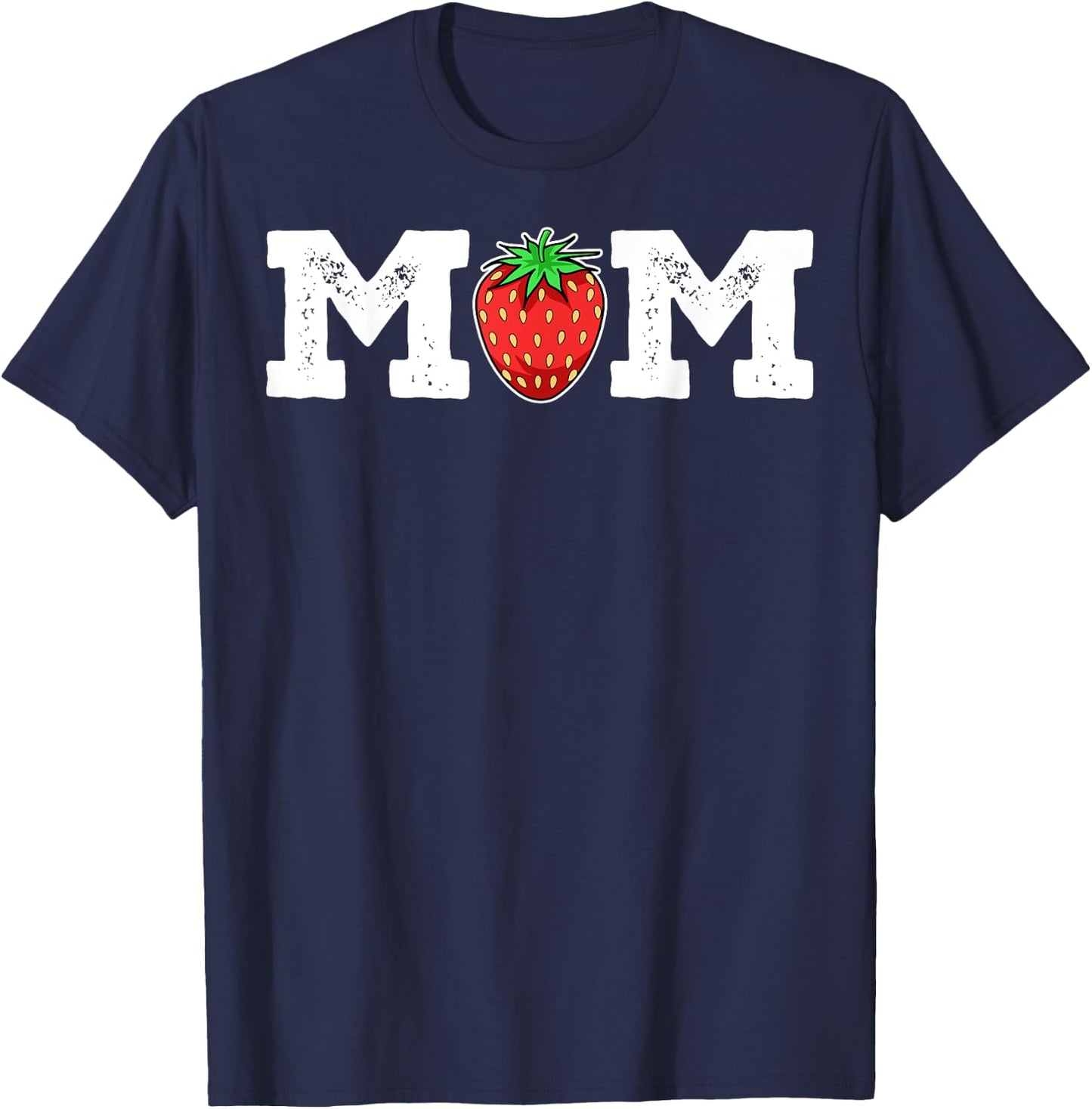 Strawberry Mom Fruit Lover Fruitarian Mother's Day Berry T-Shirt - T-Shirt | Navy