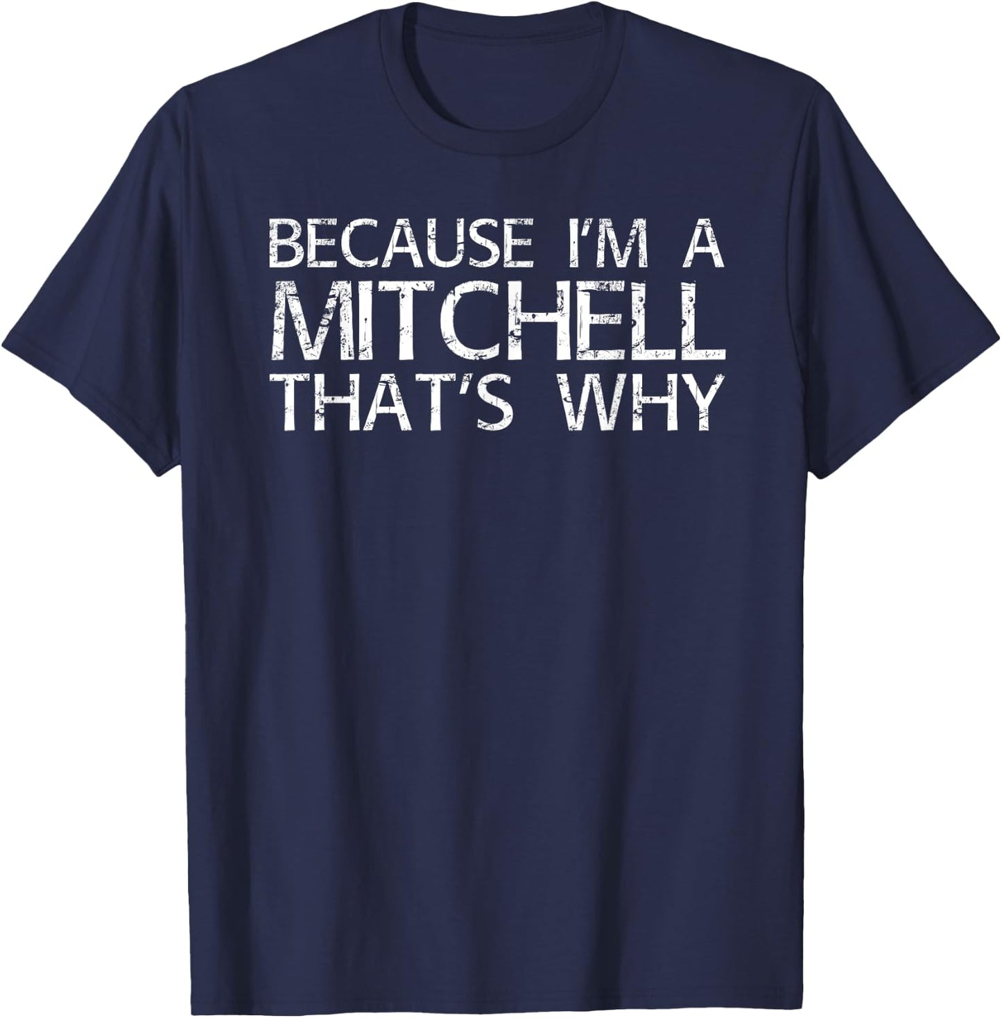 MITCHELL Gift Funny Surname Family Tree Birthday Reunion T-Shirt - T-Shirt | Navy
