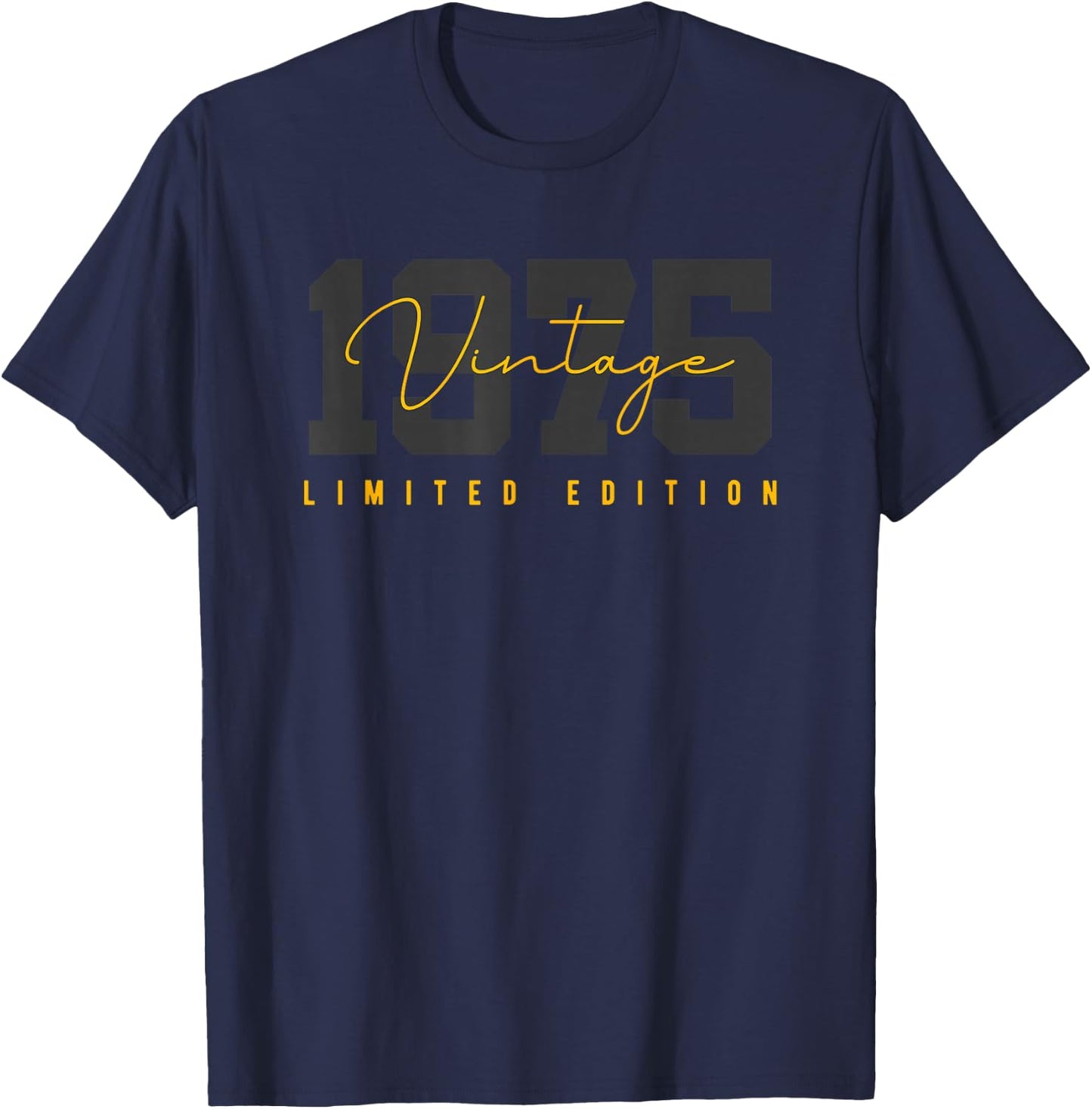 50th Birthday Vintage 50 Year Old Est 1975 LimitedEdition T-Shirt - T-Shirt | Navy