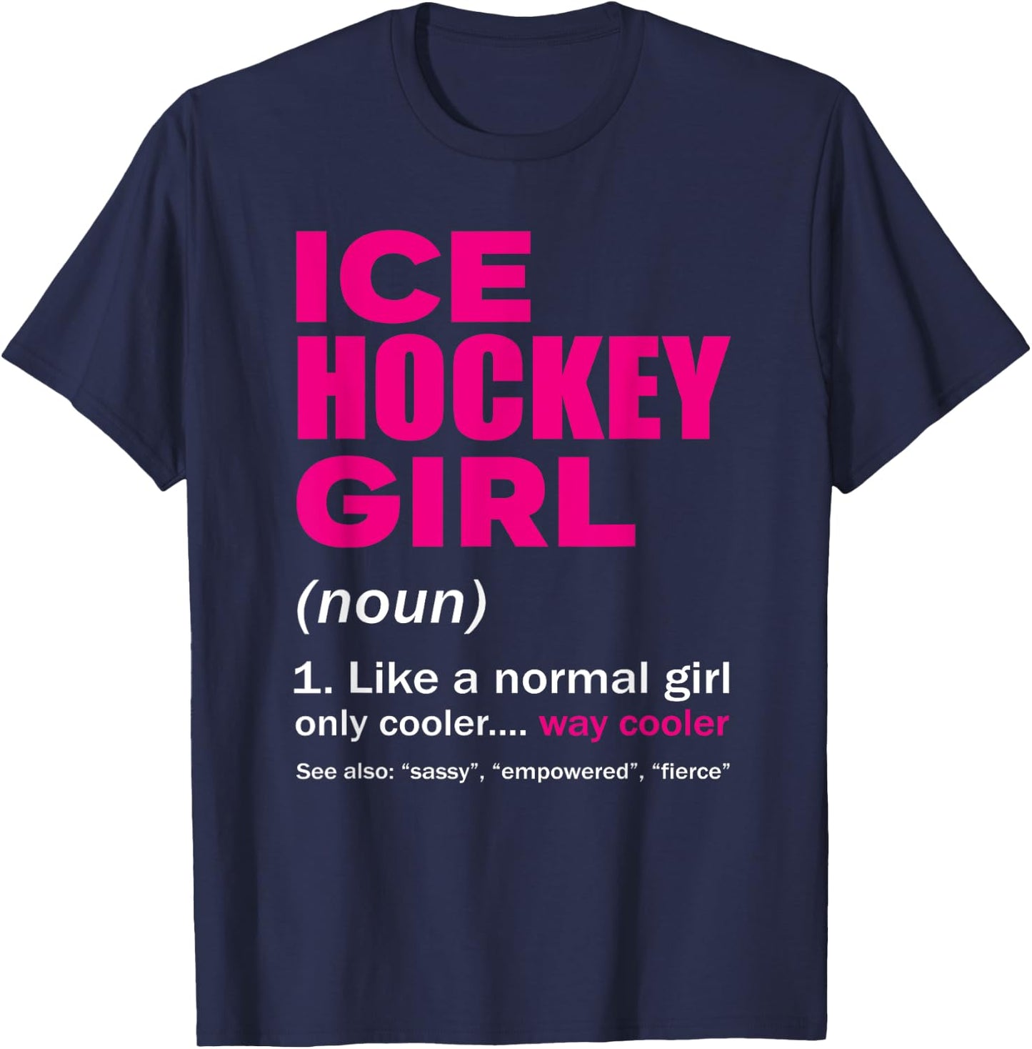 Ice Hockey Girl Sport Woman Ice Skating Gift T-Shirt - T-Shirt | Navy