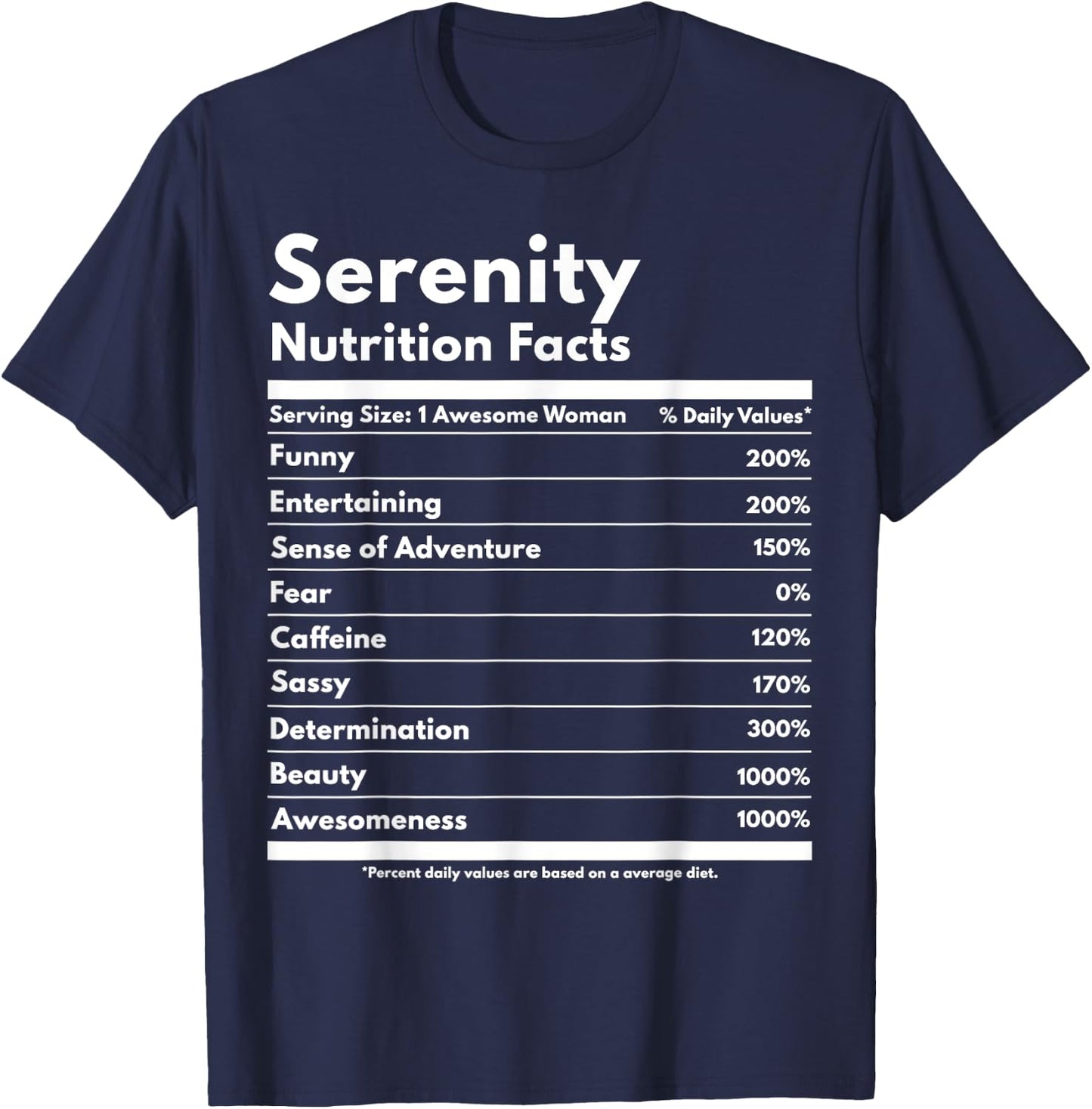 Serenity Nutrition Facts Funny Personalized Name Serenity T-Shirt - T-Shirt | Navy