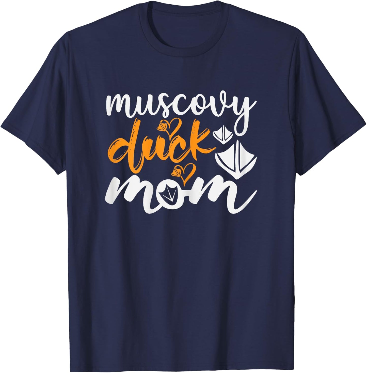 Muscovy Duck Mom - Funny Muscovy Duck Lover T-Shirt - T-Shirt | Navy