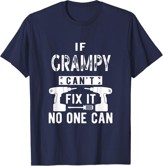 If Grampy Can't Fix It No One Can Grandpa T-Shirt - T-Shirt | Navy