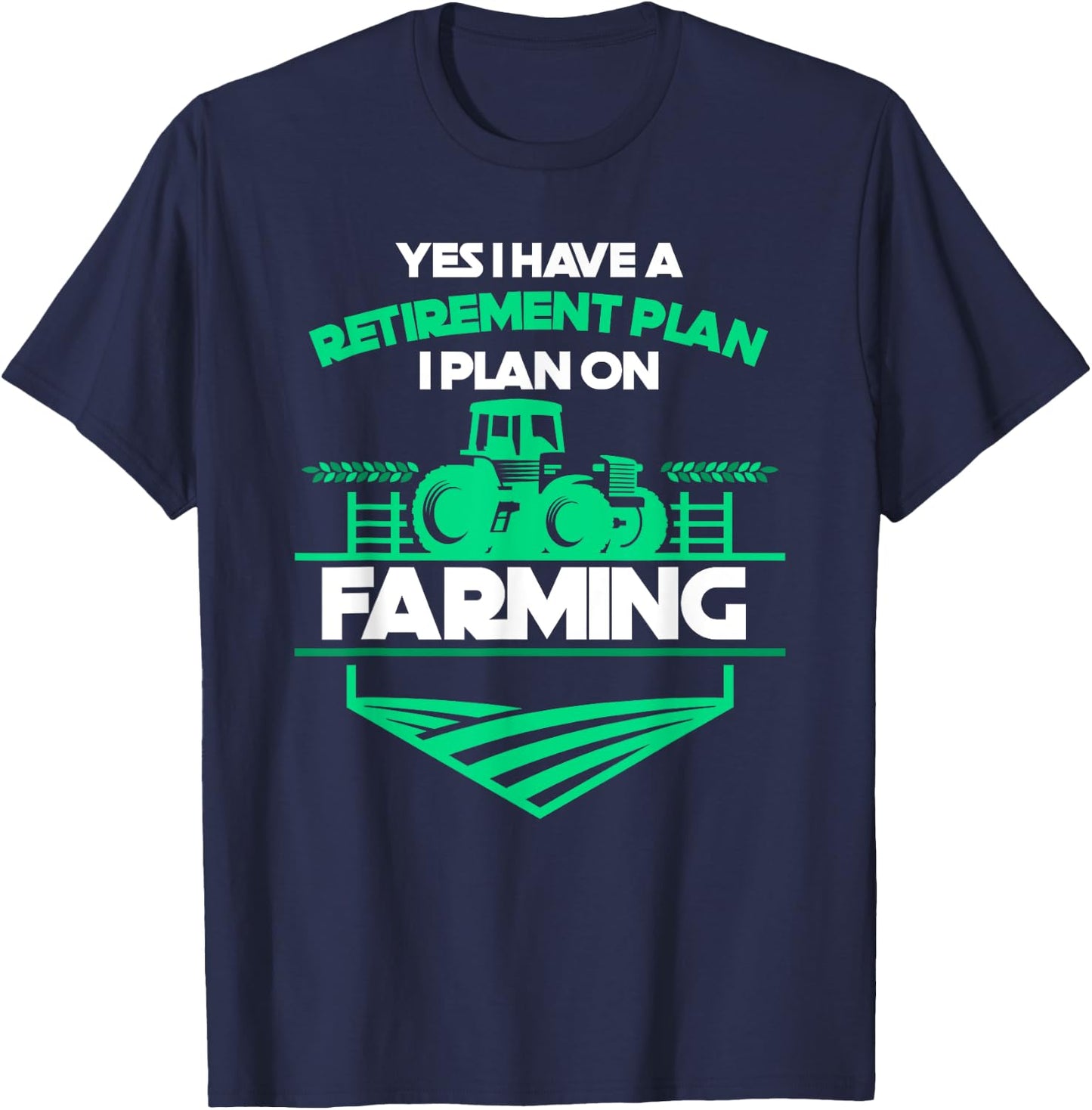 Tractor Farmer Retirement Gift Retired Farmer T-Shirt - T-Shirt | Navy