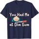 Funny Dim Sum Yum Cha Steamed Buns Baozi Dumplings Shumai T-Shirt - T-Shirt | Navy