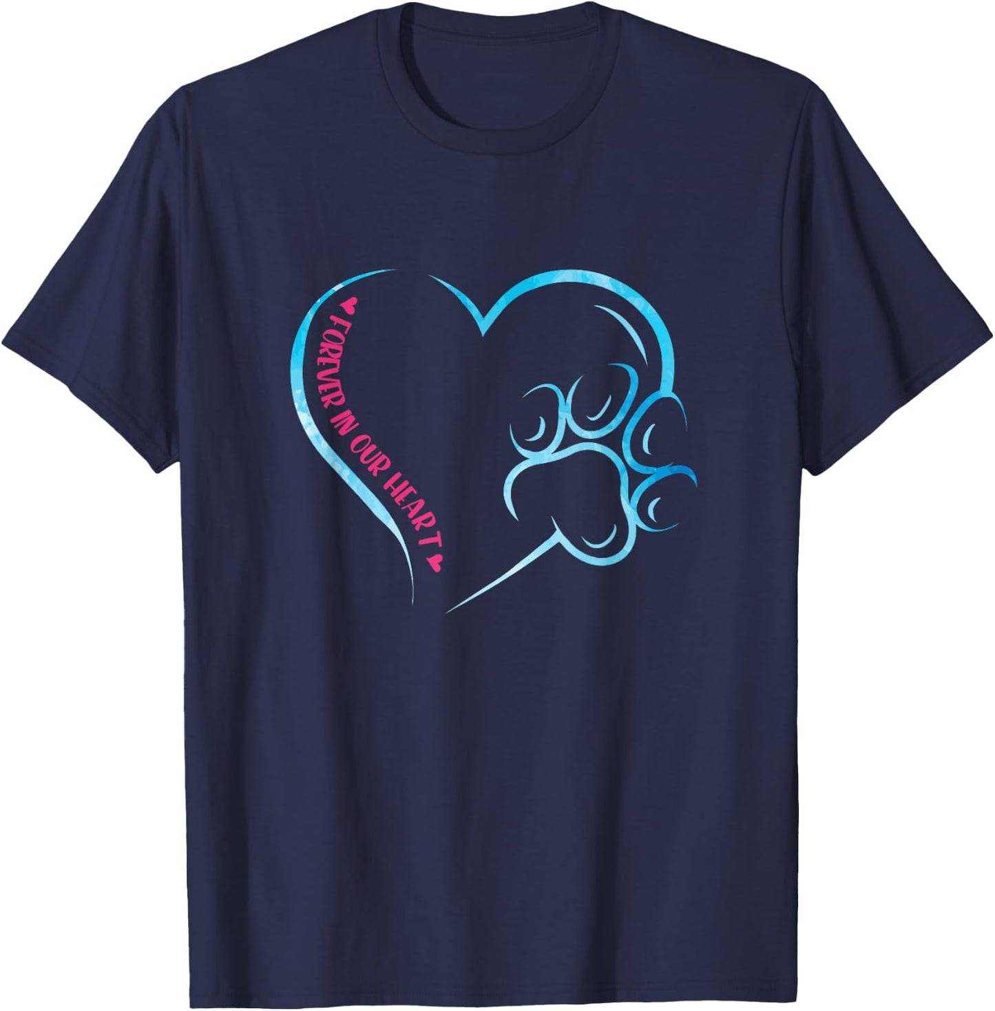 Forever In Our Hearts - Dog Loss Memorial T-Shirt - T-Shirt | Navy