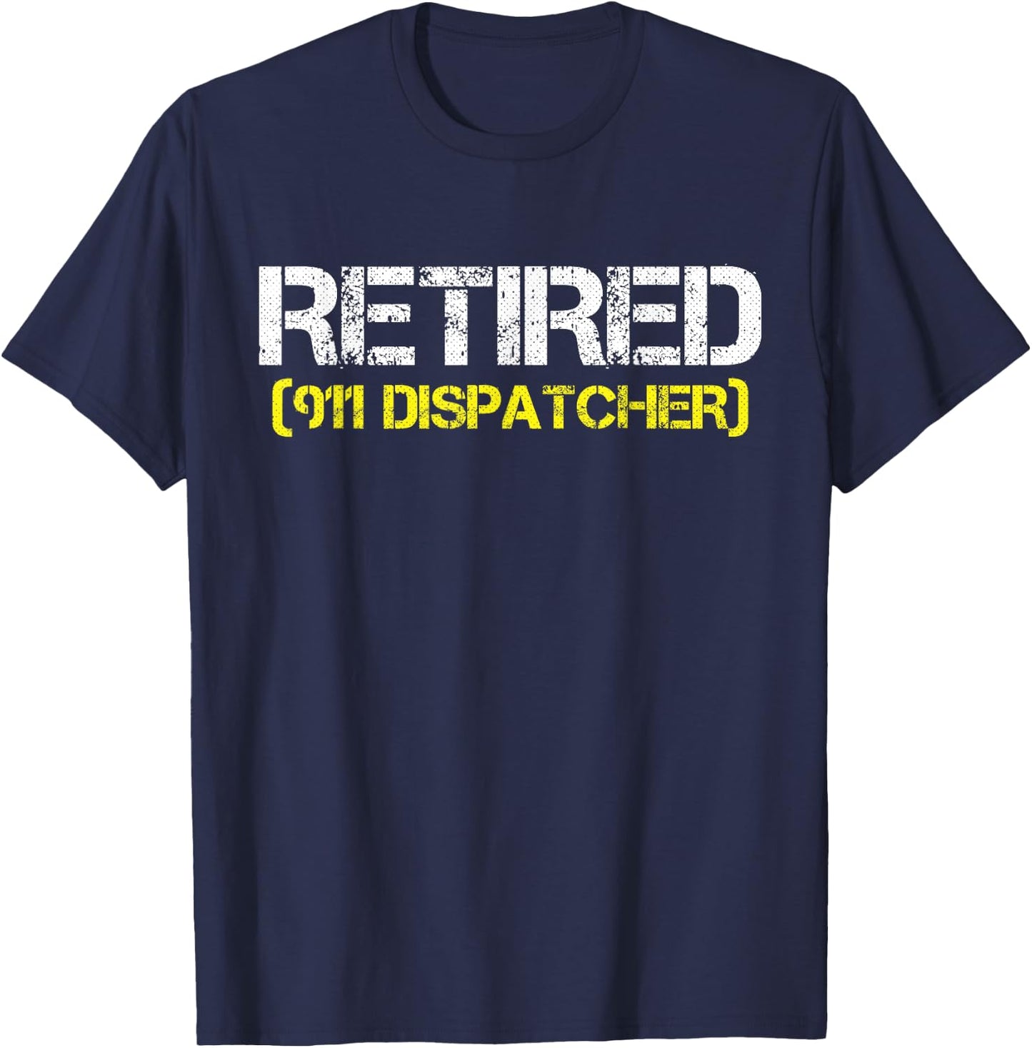 Retired 911 Dispatcher Dispatch Operator Thin Gold Line T-Shirt - T-Shirt | Navy