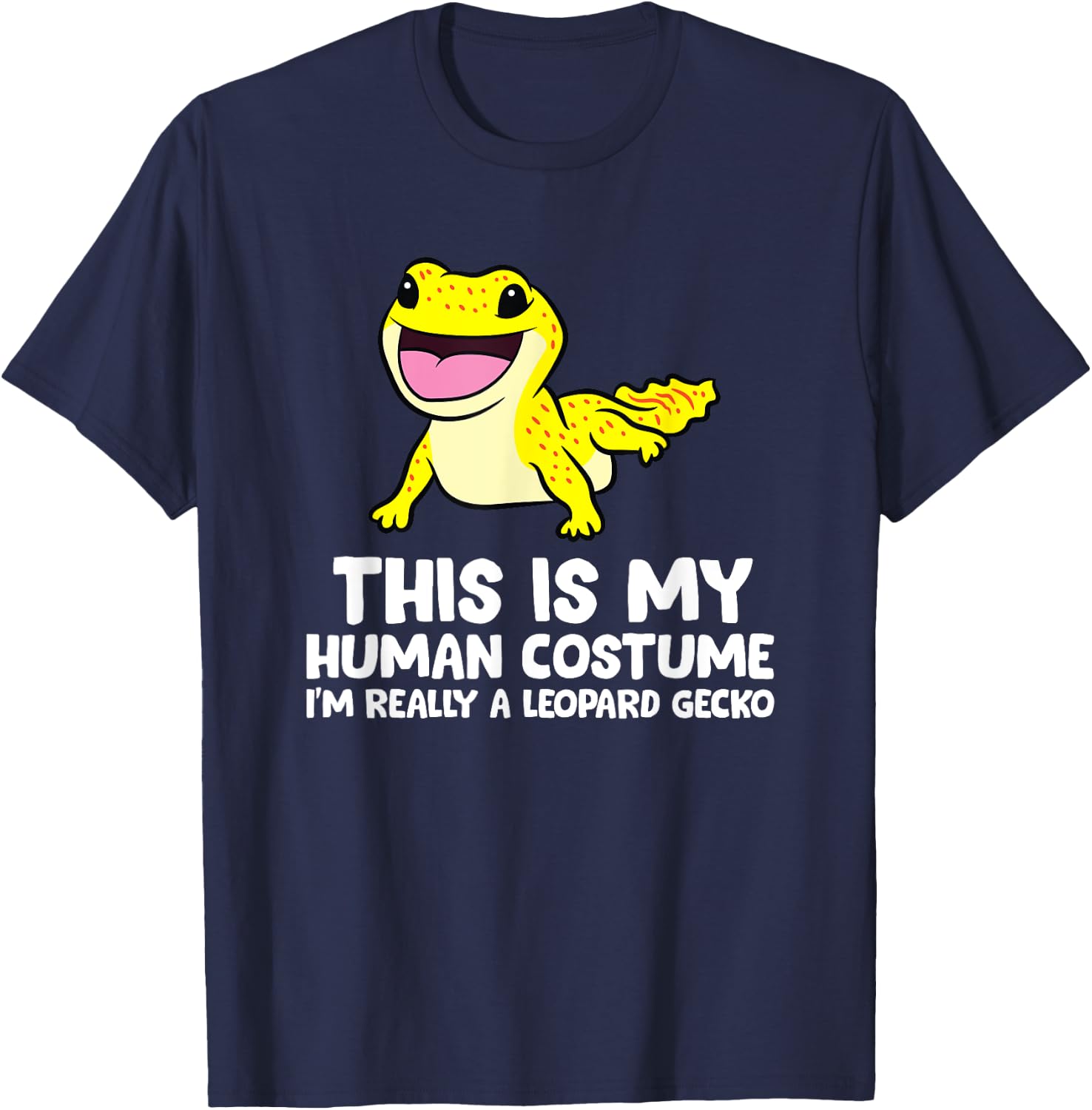 Reptile Leopard Gecko Costume I'm Really A Leopard Gecko T-Shirt - T-Shirt | Navy
