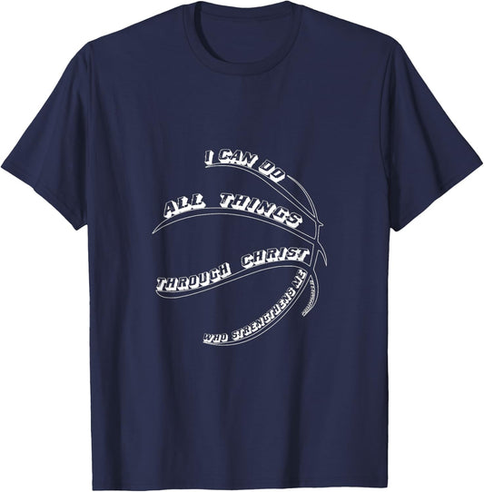 I Can do all things through Christ Verse Basketball T-Shirt - T-Shirt | Navy
