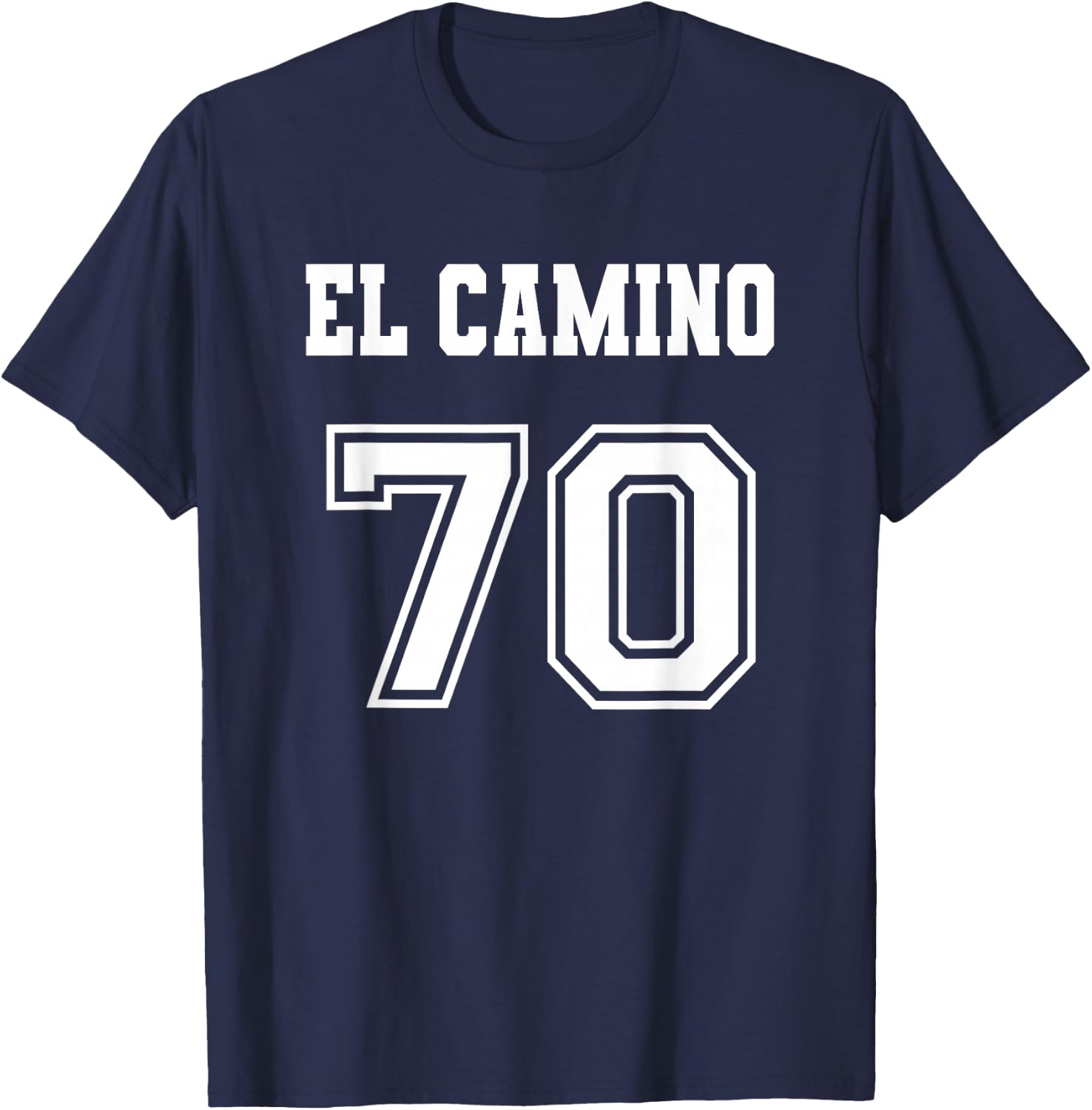 Jersey Style El Camino 70 1970 Old School Muscle Car Pickup T-Shirt - T-Shirt | Navy