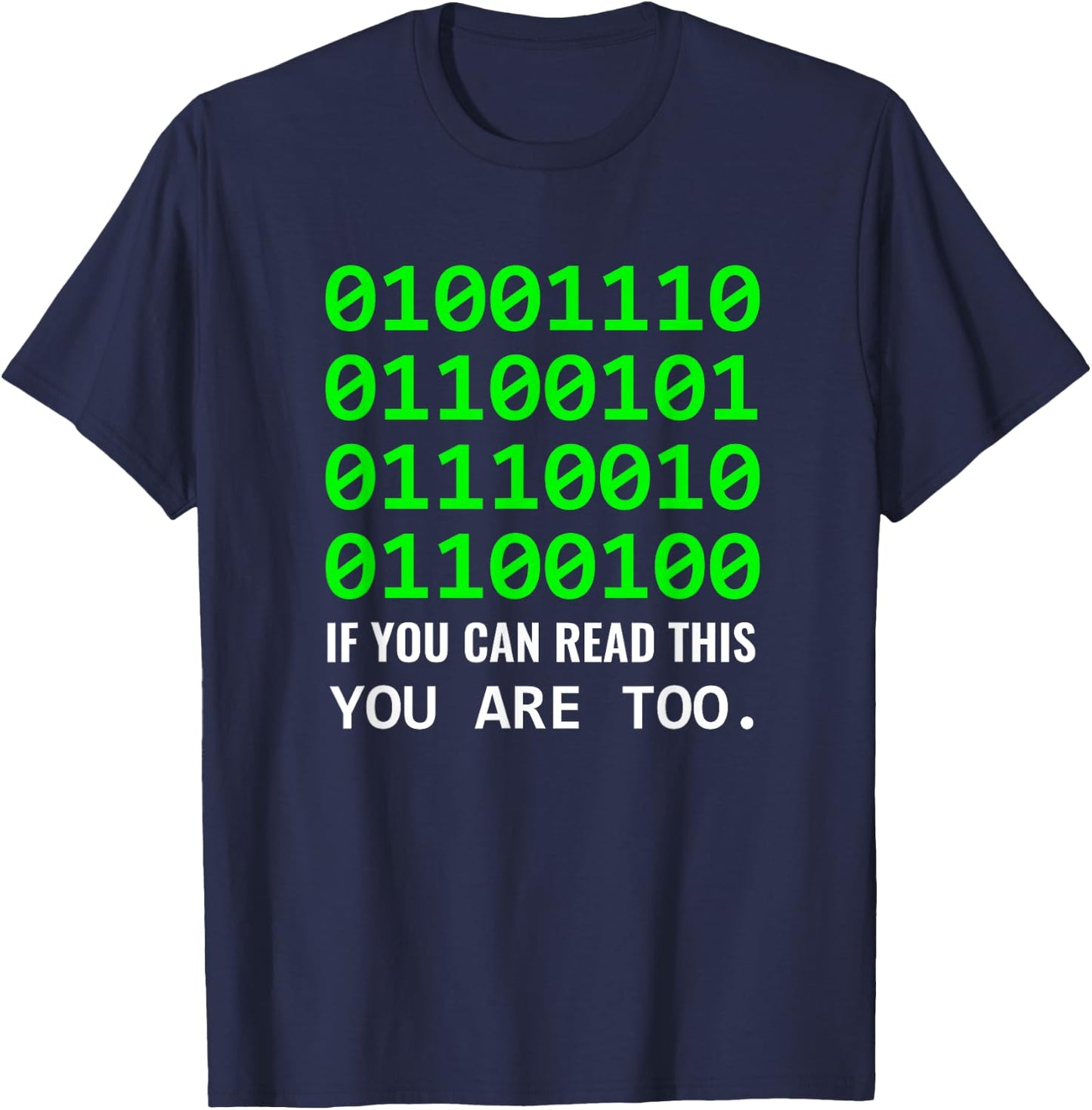Nerd Computer Binary Code for Developer Geeks & Admins T-Shirt - T-Shirt | Navy