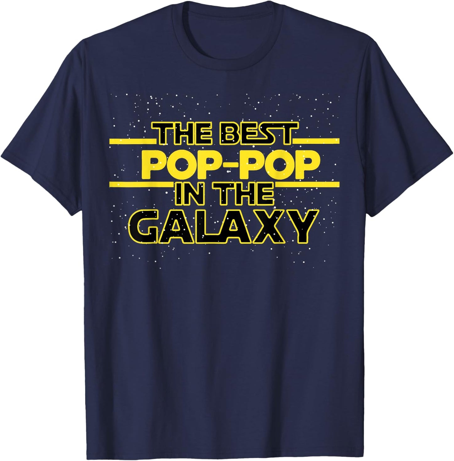 Best Pop-Pop in the Galaxy Birthday Gift Pop Pop T-Shirt - T-Shirt | Navy