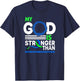 My God Is Stronger Than Neurofibromatosis Awareness Ribbon T-Shirt - T-Shirt | Navy