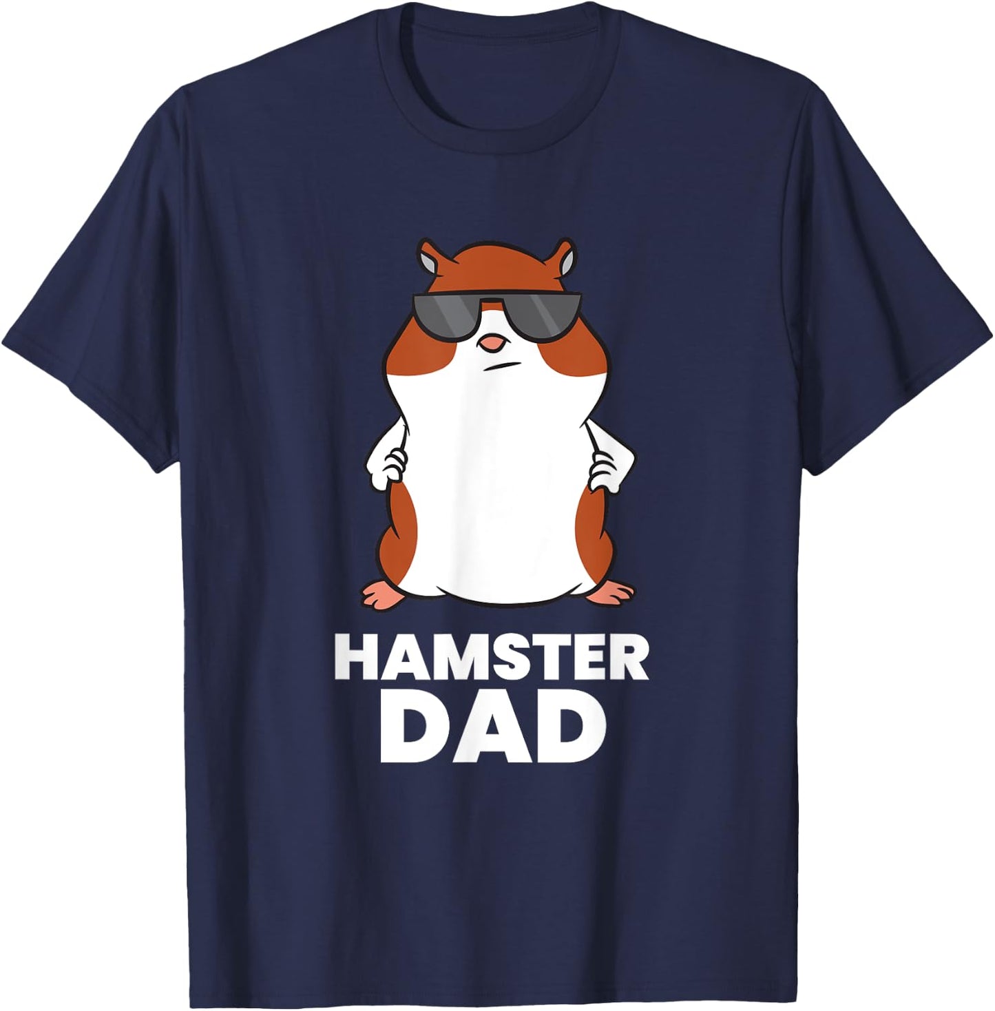 Hamster Dad Funny Hamster With Sunglasses T-Shirt - T-Shirt | Navy
