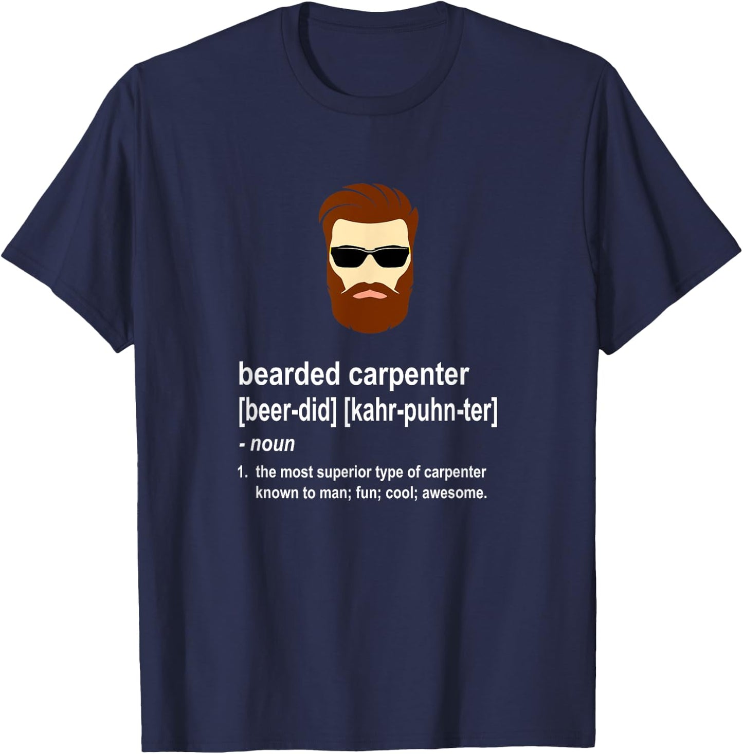 Funny Beard Carpenter Gift T-Shirt - T-Shirt | Navy