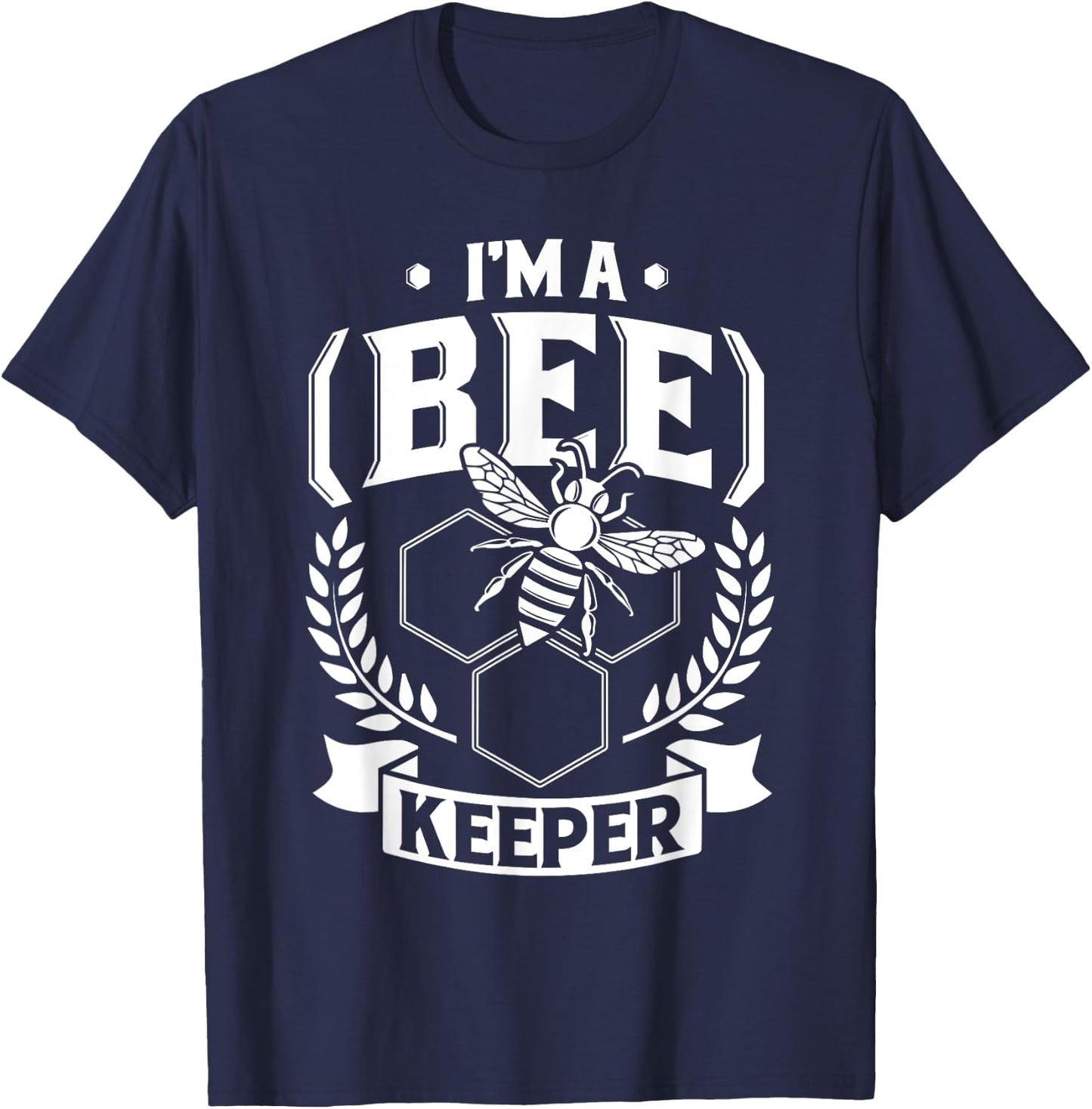 I'm a (Bee)Keeper - Funny Honey Bee Beekeeper Gift T-Shirt - T-Shirt | Navy