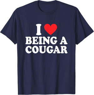 I Love Being A Cougar I Heart Being A Cougar T-Shirt - T-Shirt | Navy