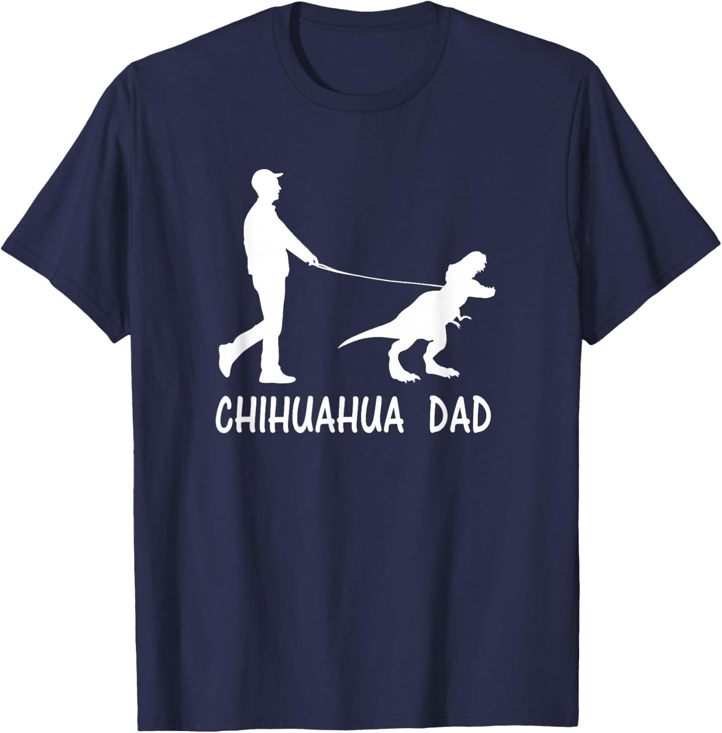 Chihuahua Dad Dinosaur Dog Owners Funny Father's Day T-Shirt - T-Shirt | Navy