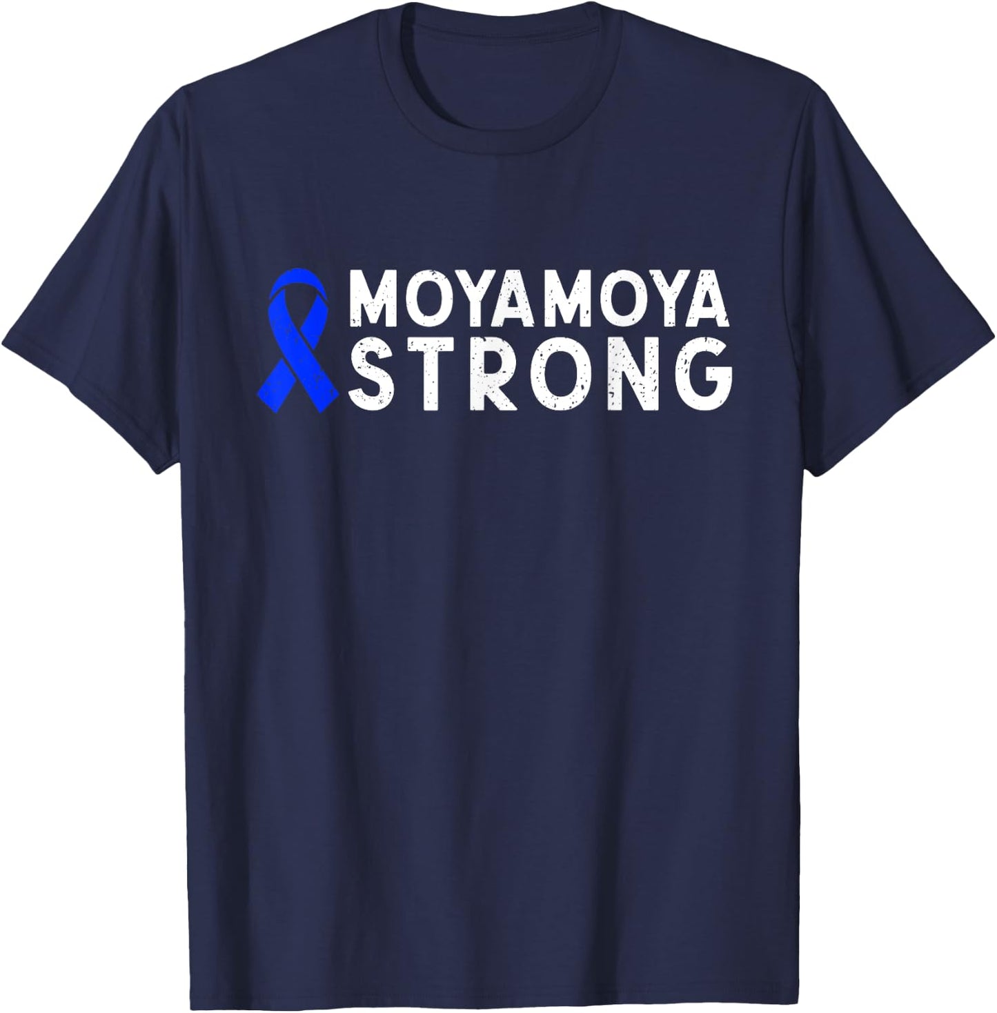 Moyamoya Disease Strong Cerebrovascular Blue Ribbon Warrior T-Shirt - T-Shirt | Navy