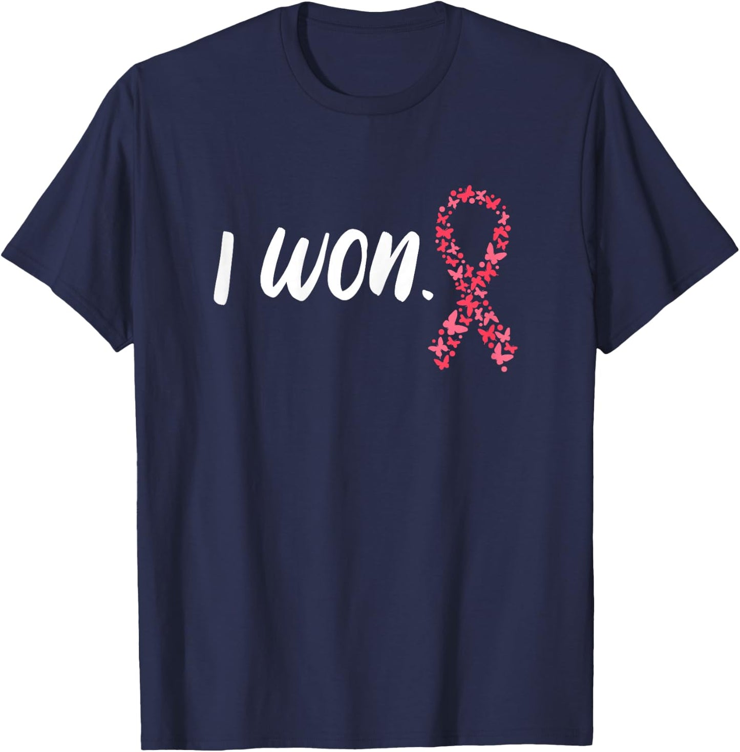I Won Breast Cancer Awareness Support Pink Ribbon Survivor T-Shirt - T-Shirt | Navy