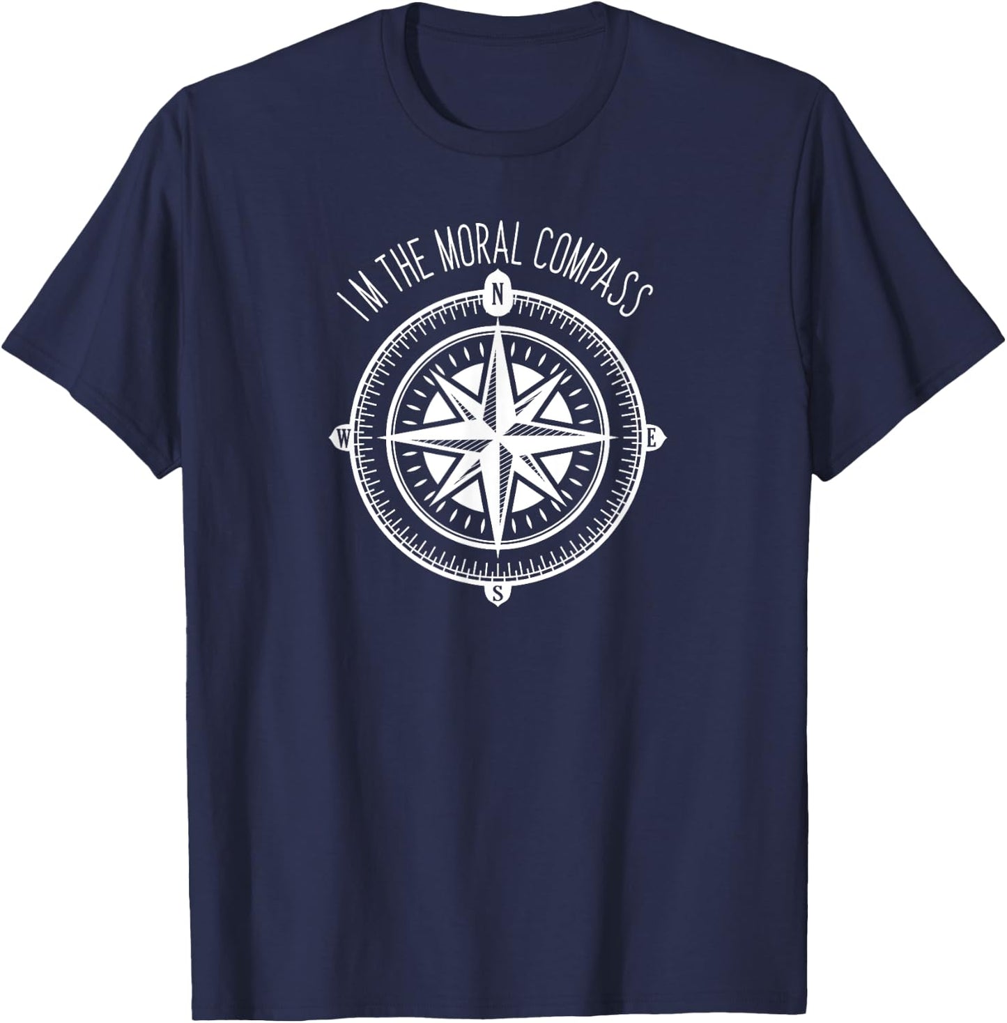 I'm the Moral Compass - Funny Group Vacation T-Shirt - T-Shirt | Navy