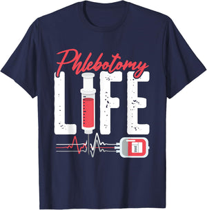Phlebotomy Life Saying - Phlebotomy Technician Quote T-Shirt - T-Shirt | Navy