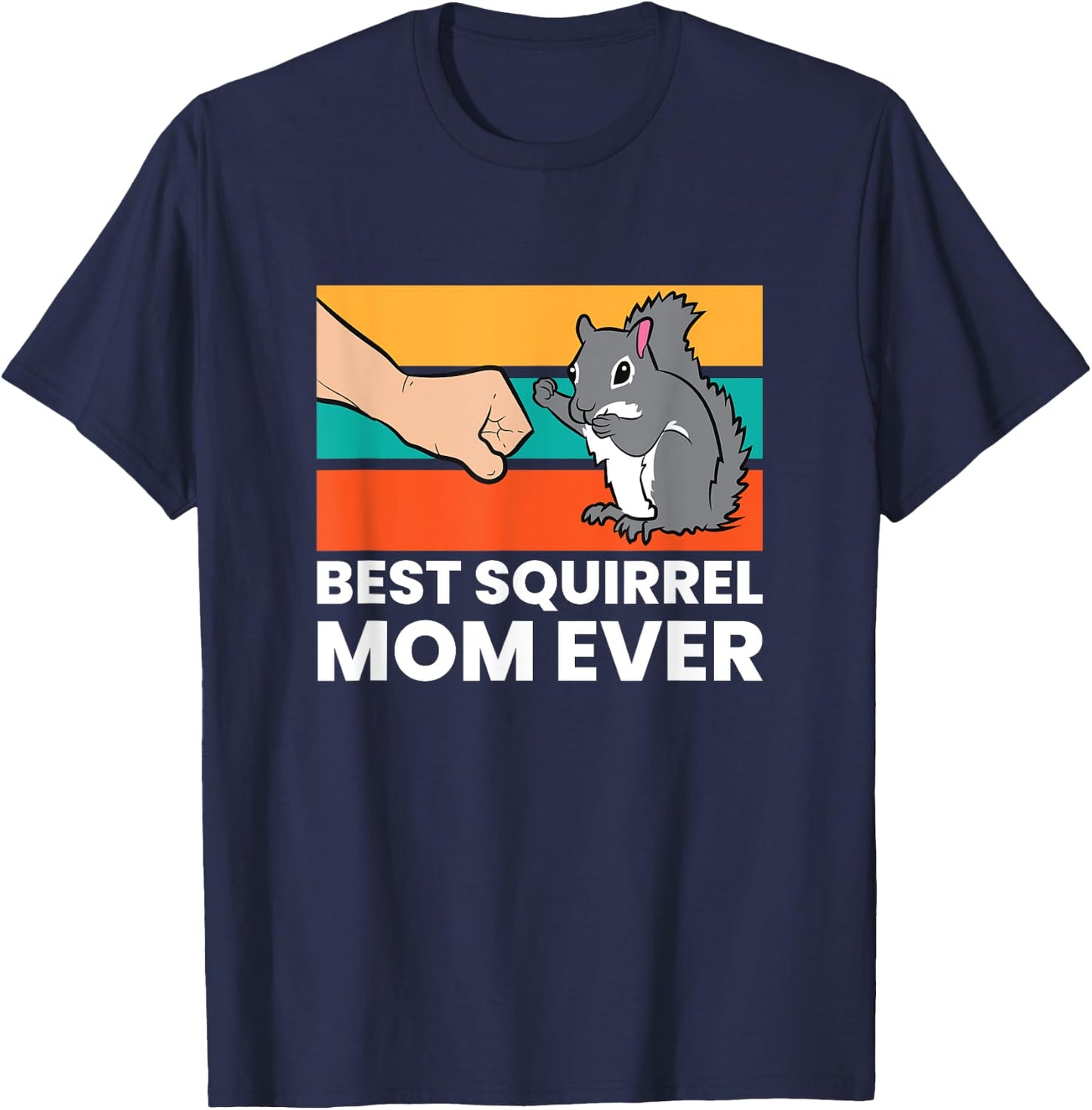Best Squirrel Mom Ever Women Girls Love Squirrels T-Shirt - T-Shirt | Navy