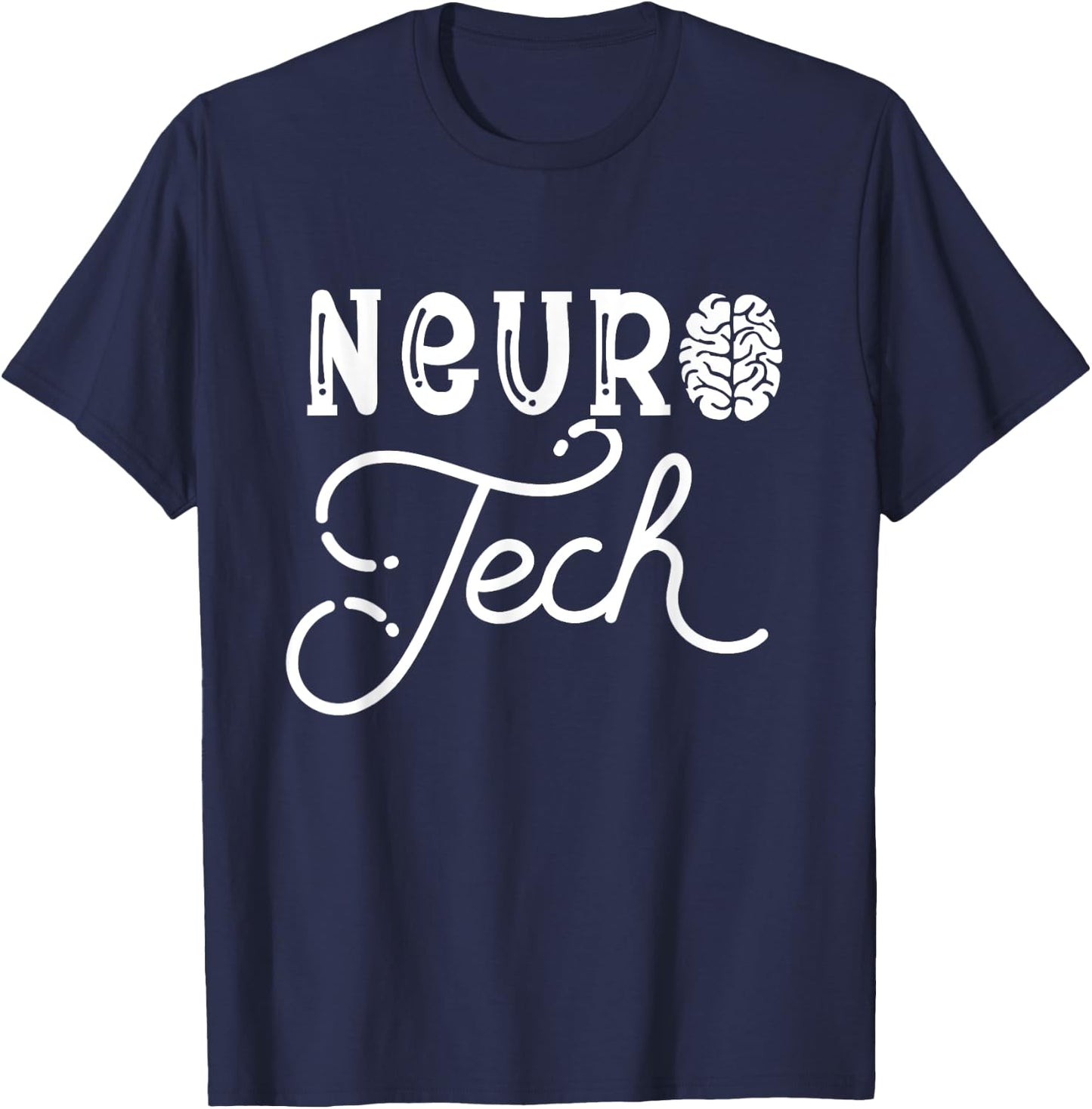 Neuro Tech Neurology Nursing Medical Neuro Science T-Shirt - T-Shirt | Navy
