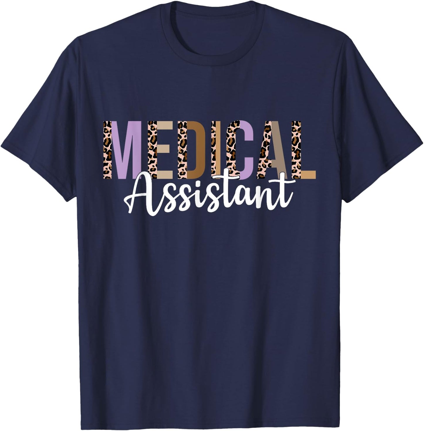 Medical Assistant Nurse Doctor Assistant Leopard T-Shirt - T-Shirt | Navy