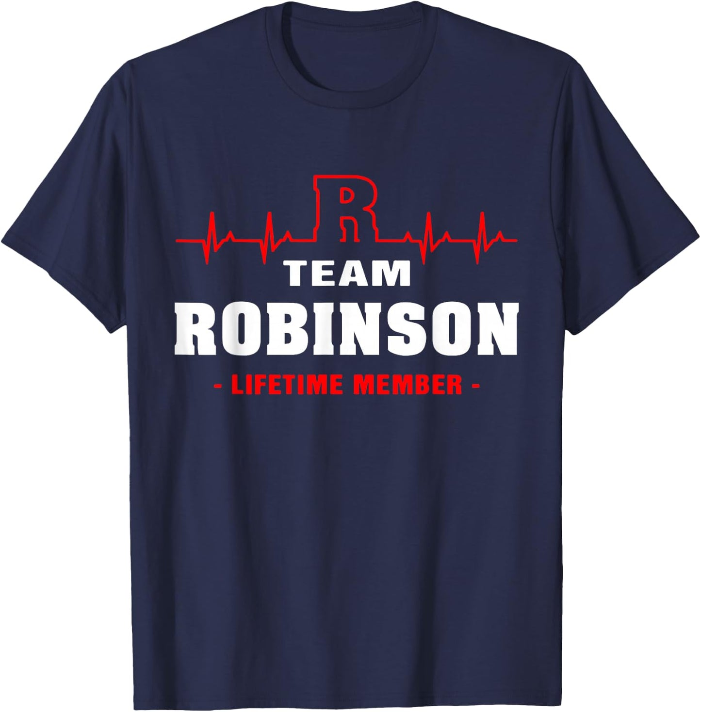 ROBINSON surname proud Family Team ROBINSON lifetime member T-Shirt - T-Shirt | Navy