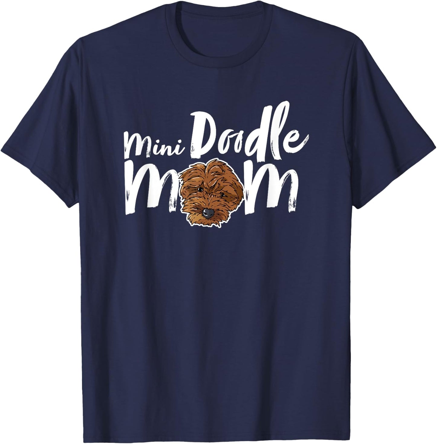 Mini Doodle Mom Dog Cute Girly Dog Mama Goldendoodle Breed T-Shirt - T-Shirt | Navy