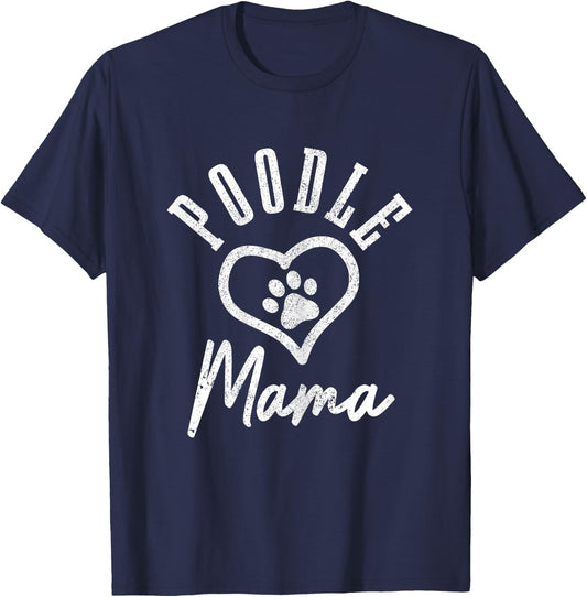Poodle Mama Heart Dog Paw Poodle Mama T-Shirt - T-Shirt | Navy