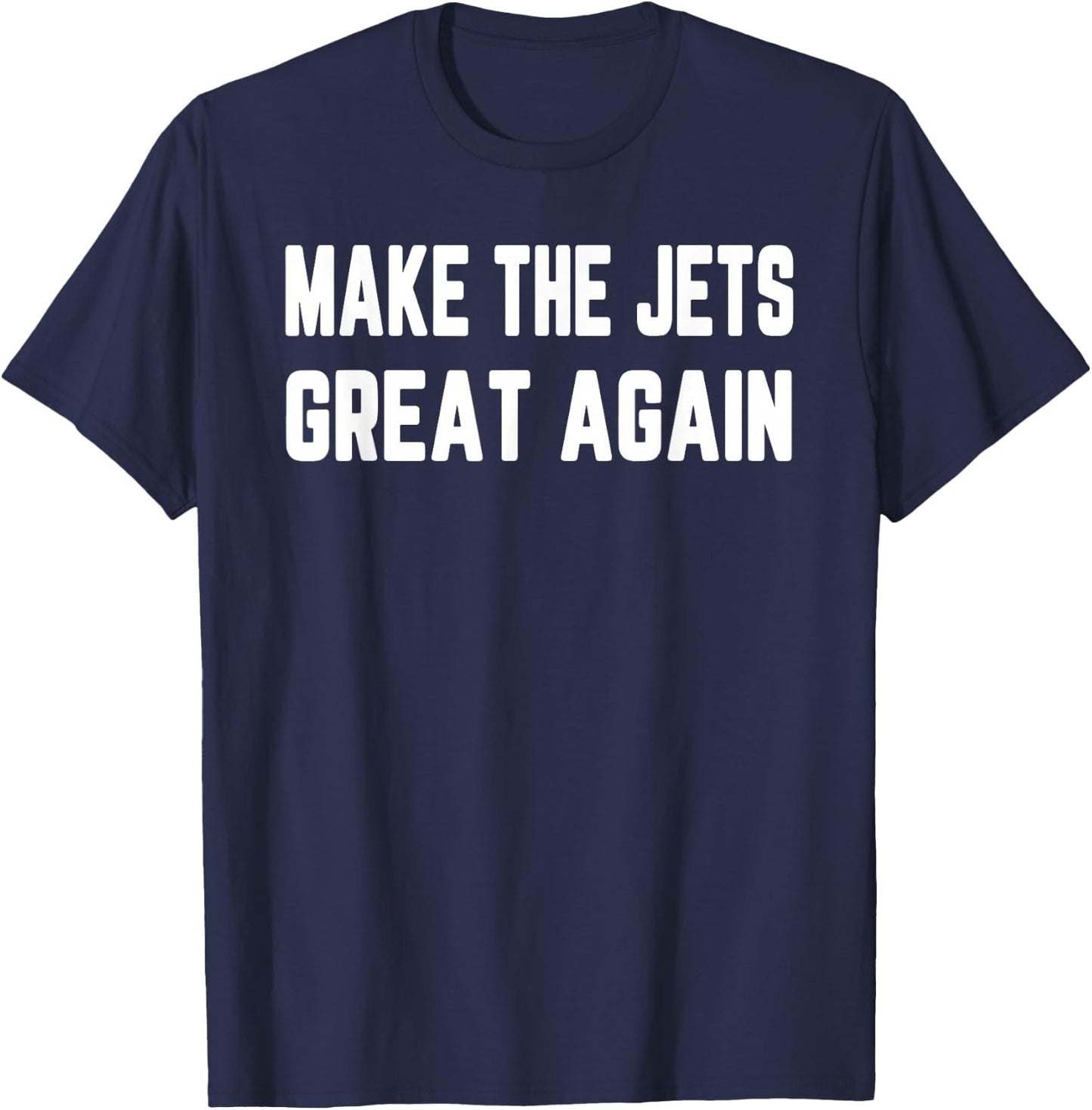 Make The Jets Great Again T-Shirt - T-Shirt | Navy