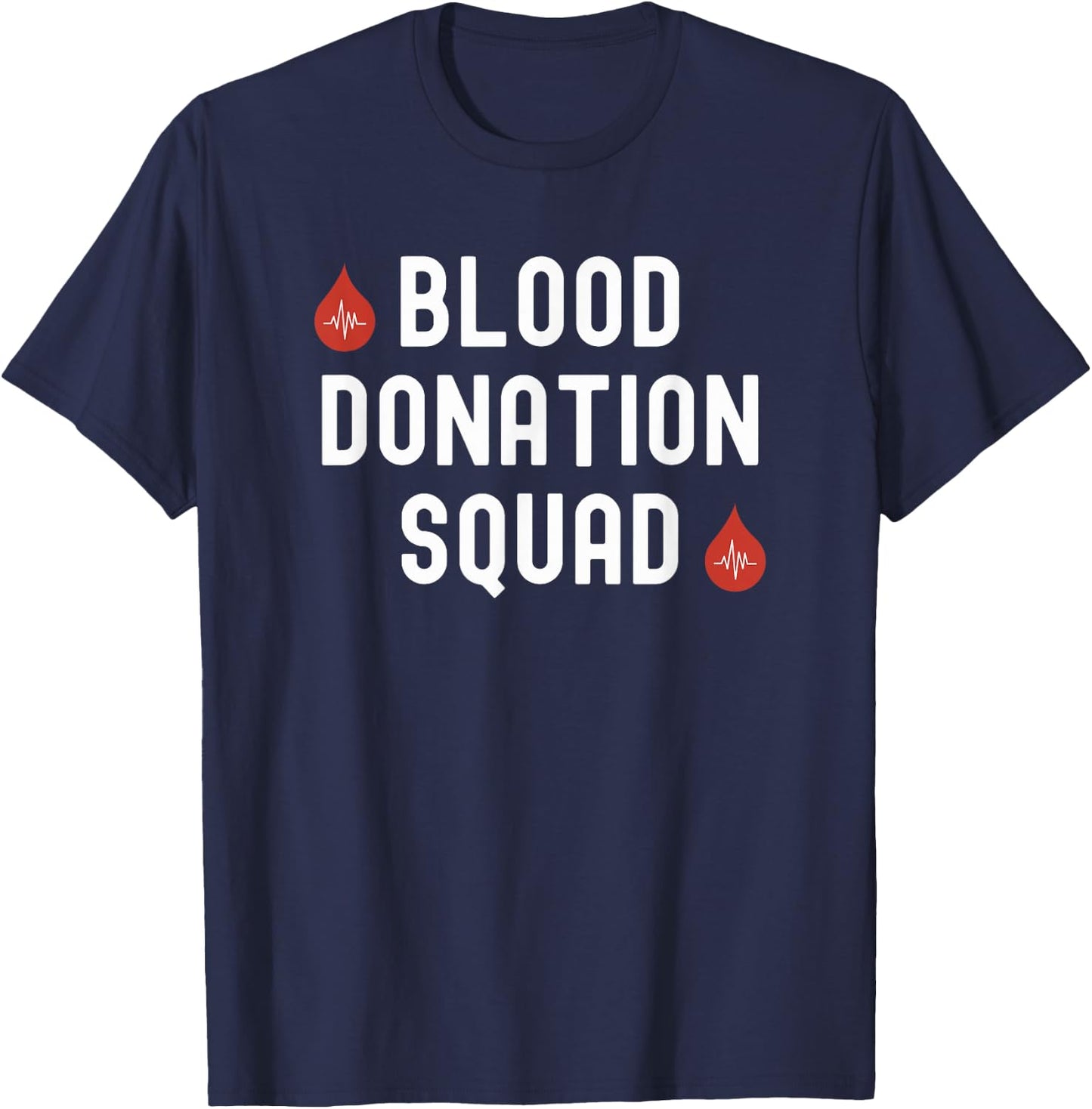 Blood donation squad Blood Donor Awareness Month blood drive T-Shirt - T-Shirt | Navy