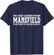 Mansfield Hometown OH Ohio Home Roots Funny City Mansfield T-Shirt - T-Shirt | Navy