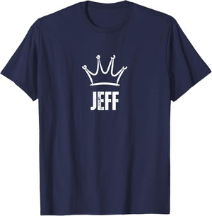 King Jeff Crown - Custom First Name Birthday #1 Winner T-Shirt - T-Shirt | Navy