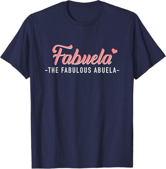 Fabuela The Fabulous Abuela Grandma T-Shirt - T-Shirt | Navy