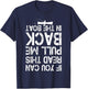 If You Can Read This Pull Me Back In The Boat funny fishing T-Shirt - T-Shirt | Navy