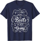 If I Can't Wear My Boots I'm Not Going T-Shirt - T-Shirt | Navy