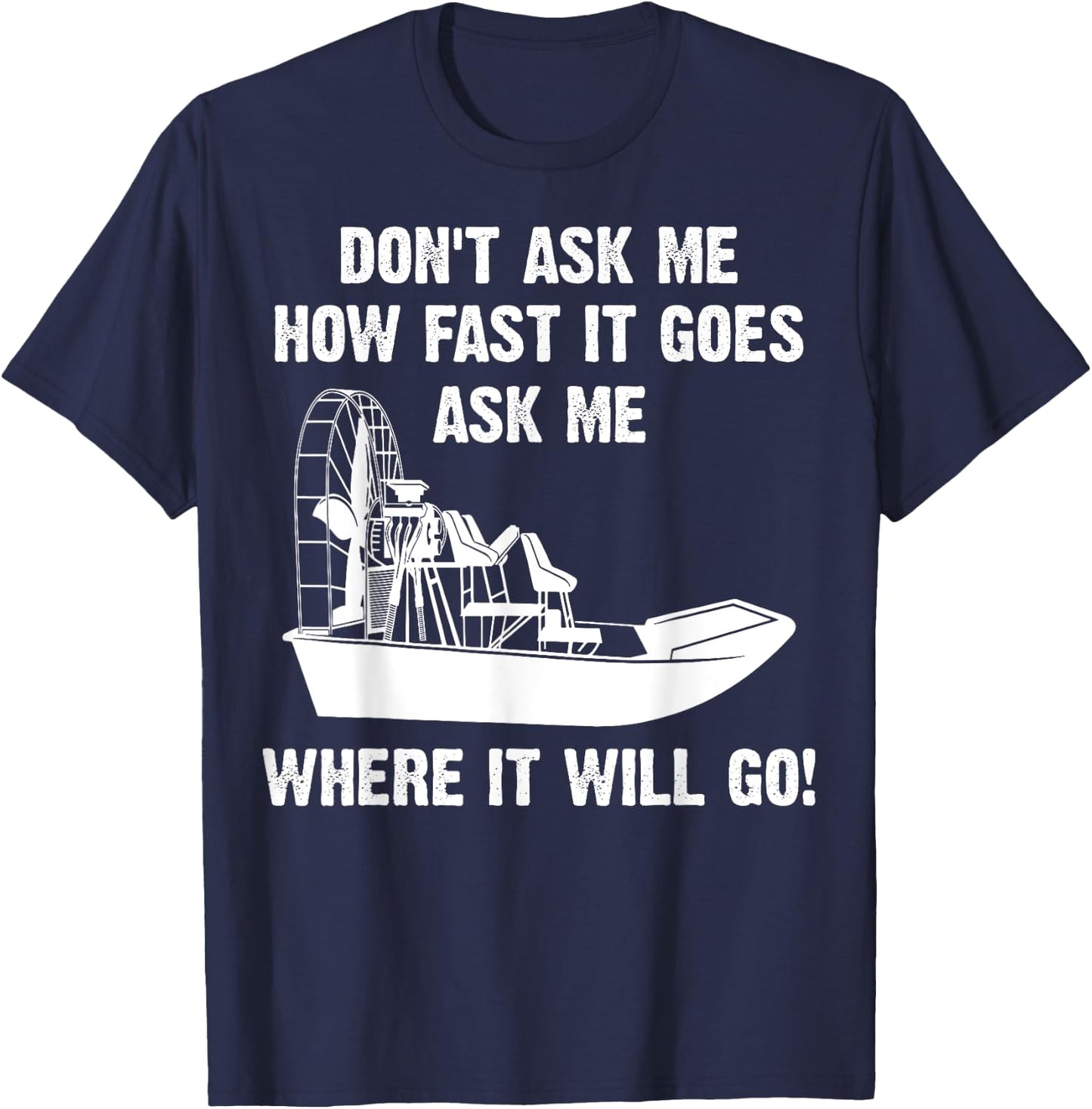 Funny Airboat Gift Cool Fast Airboating Captain T-Shirt - T-Shirt | Navy