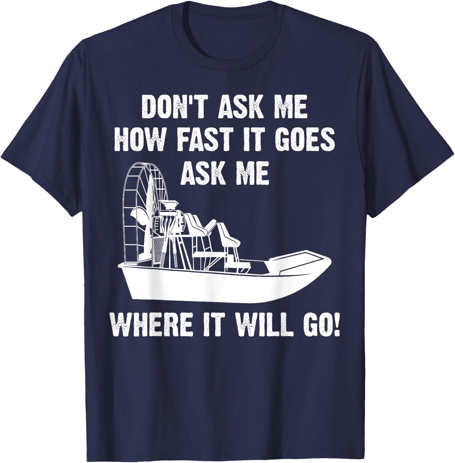 Funny Airboat Gift Cool Fast Airboating Captain T-Shirt - T-Shirt | Navy