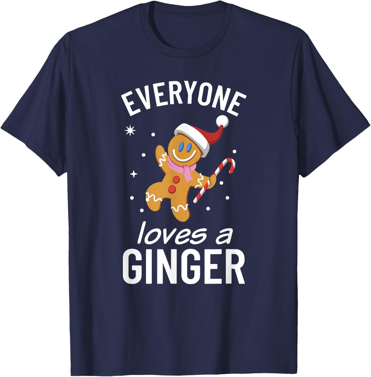 Everyone Loves a Ginger Funny Christmas T-Shirt - T-Shirt | Navy