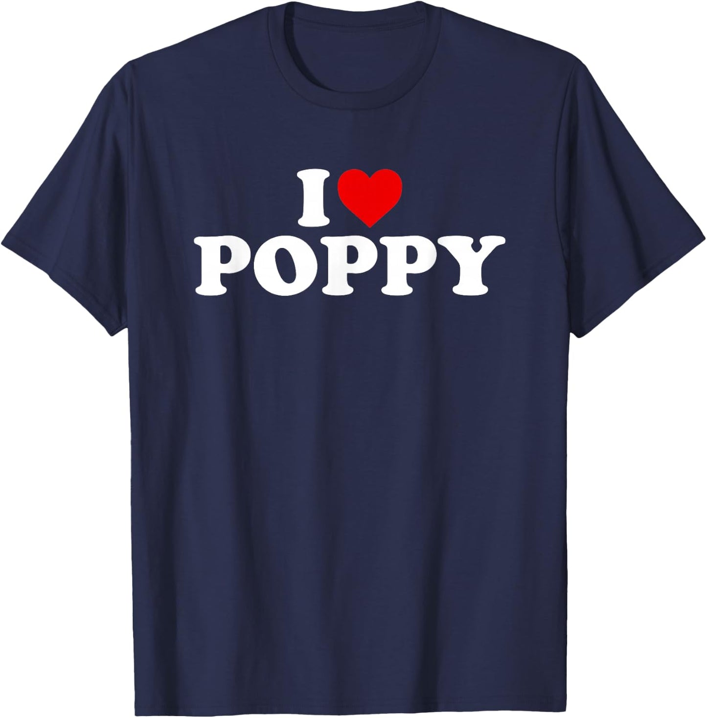 I Love Poppy T-Shirt - T-Shirt | Navy