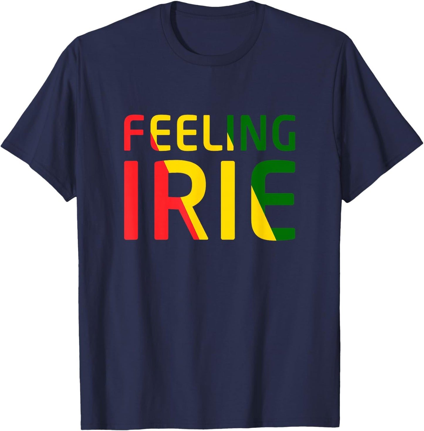 Feeling Irie Reggae Jamaica Rasta Music T-Shirt - T-Shirt | Navy