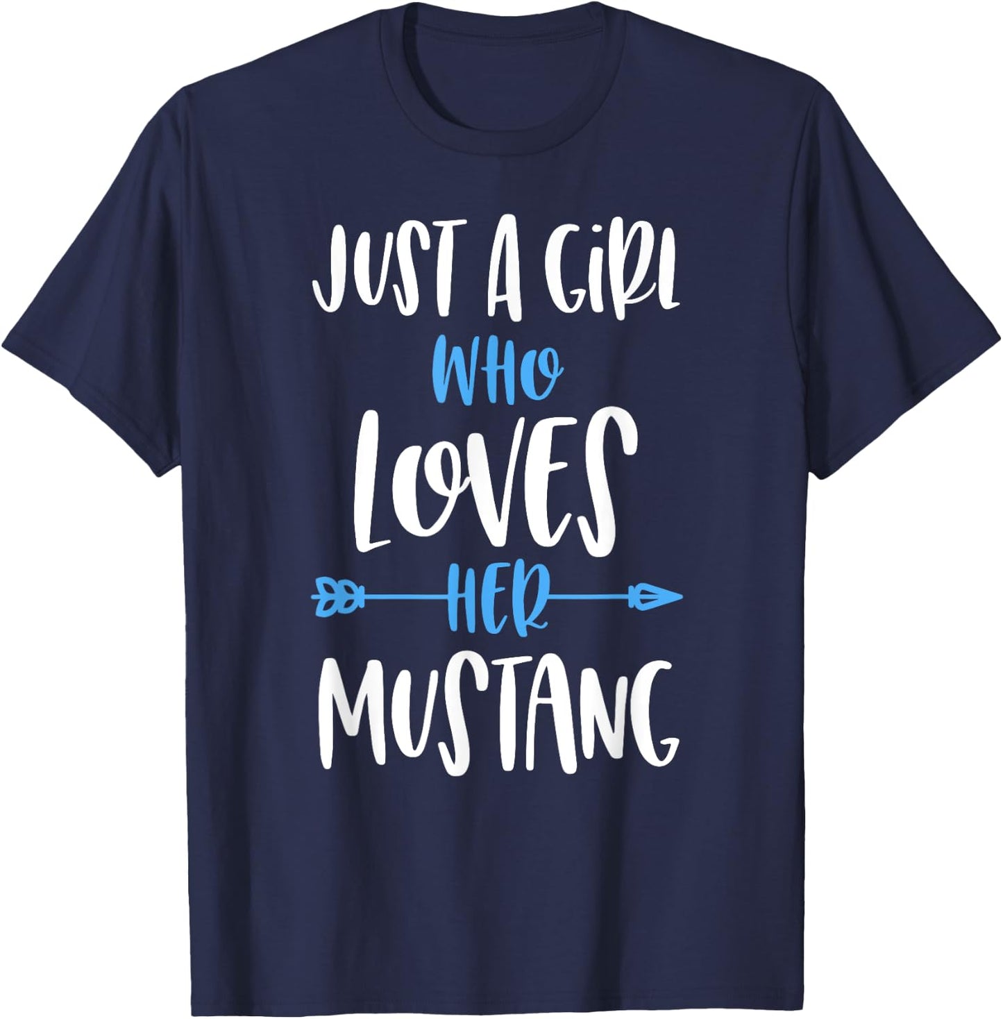 Just a Girl Who Loves Her Mustang Horse T-Shirt - T-Shirt | Navy