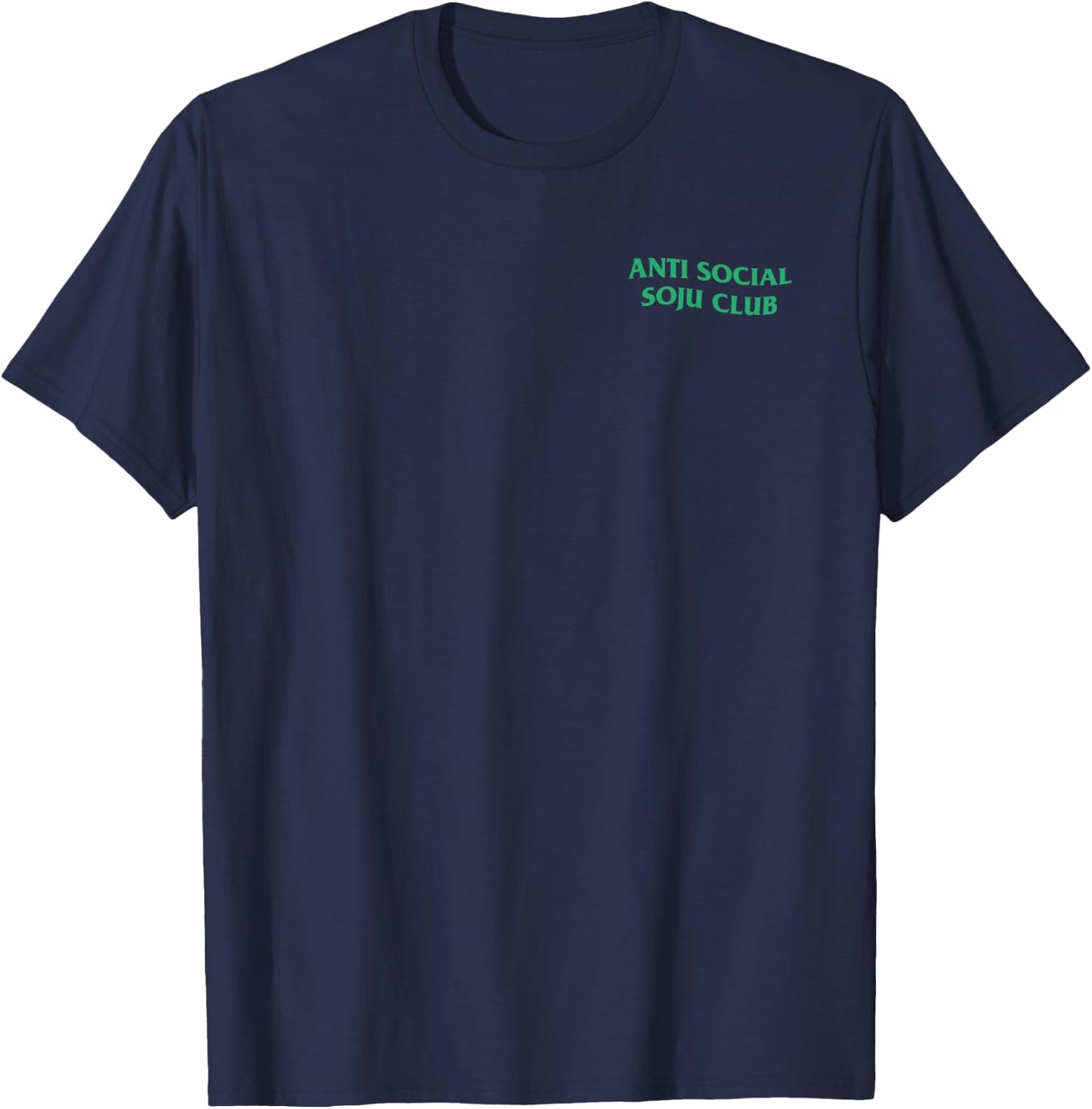 Anti Social Soju Club ABG Funny Drinking T-Shirt - T-Shirt | Navy