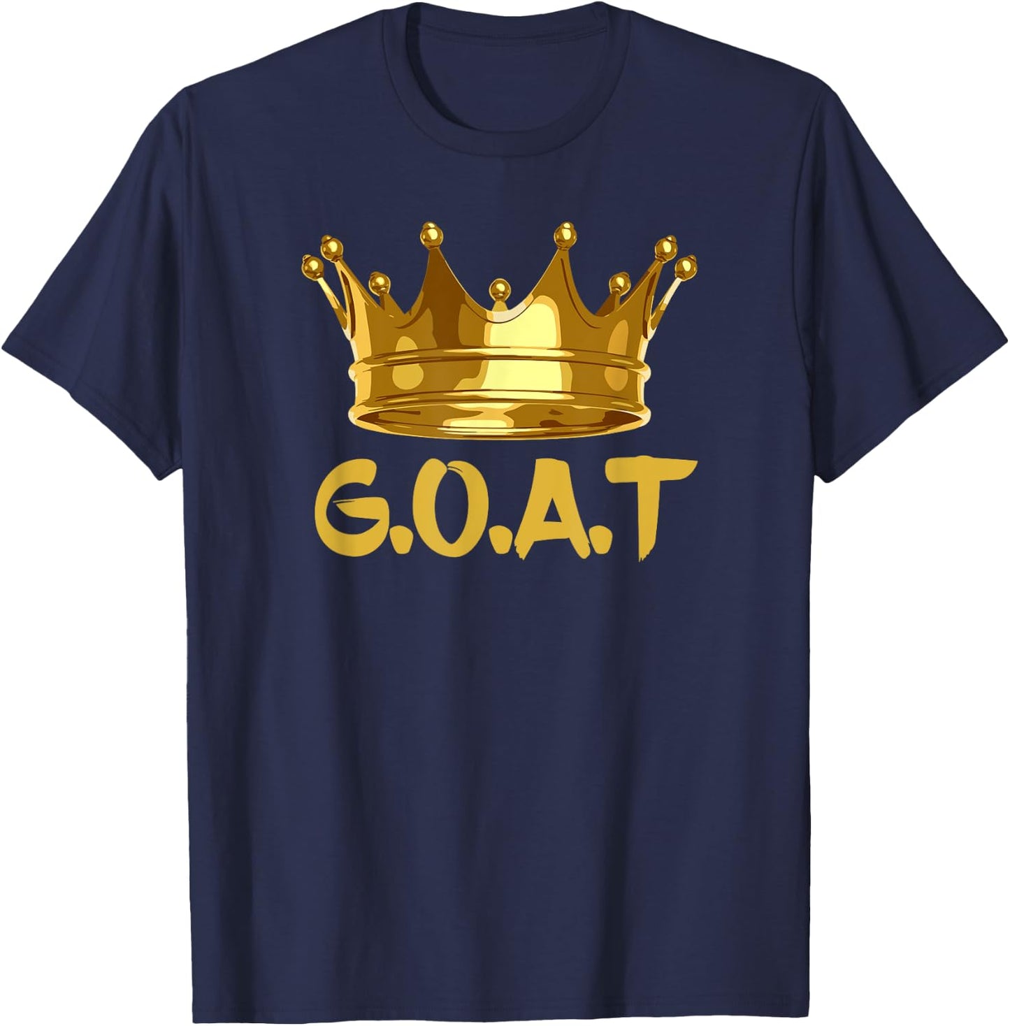 Retro Golden Crown G.O.A.T Gift Men Women T-Shirt - T-Shirt | Navy