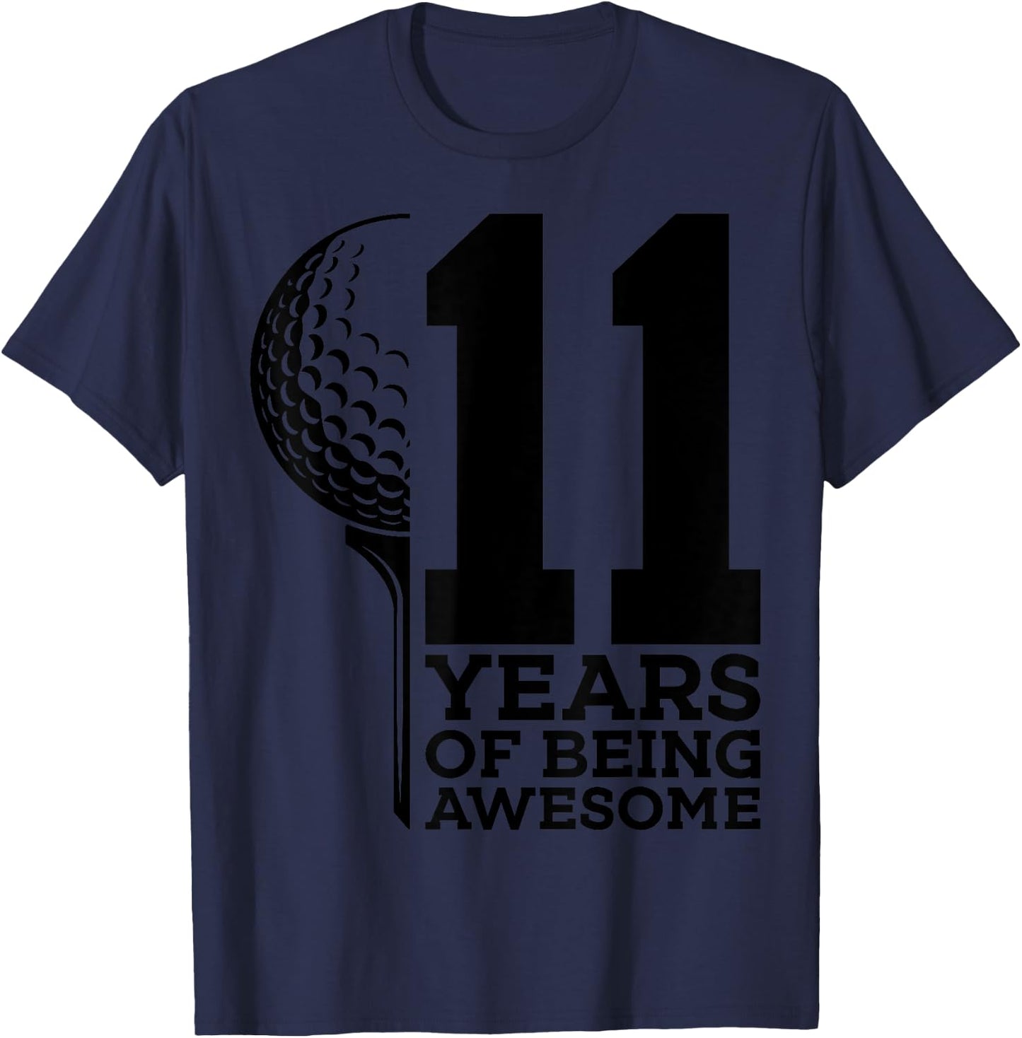 11 Years of Being Awesome Golf 11th Birthday T-Shirt - T-Shirt | Navy